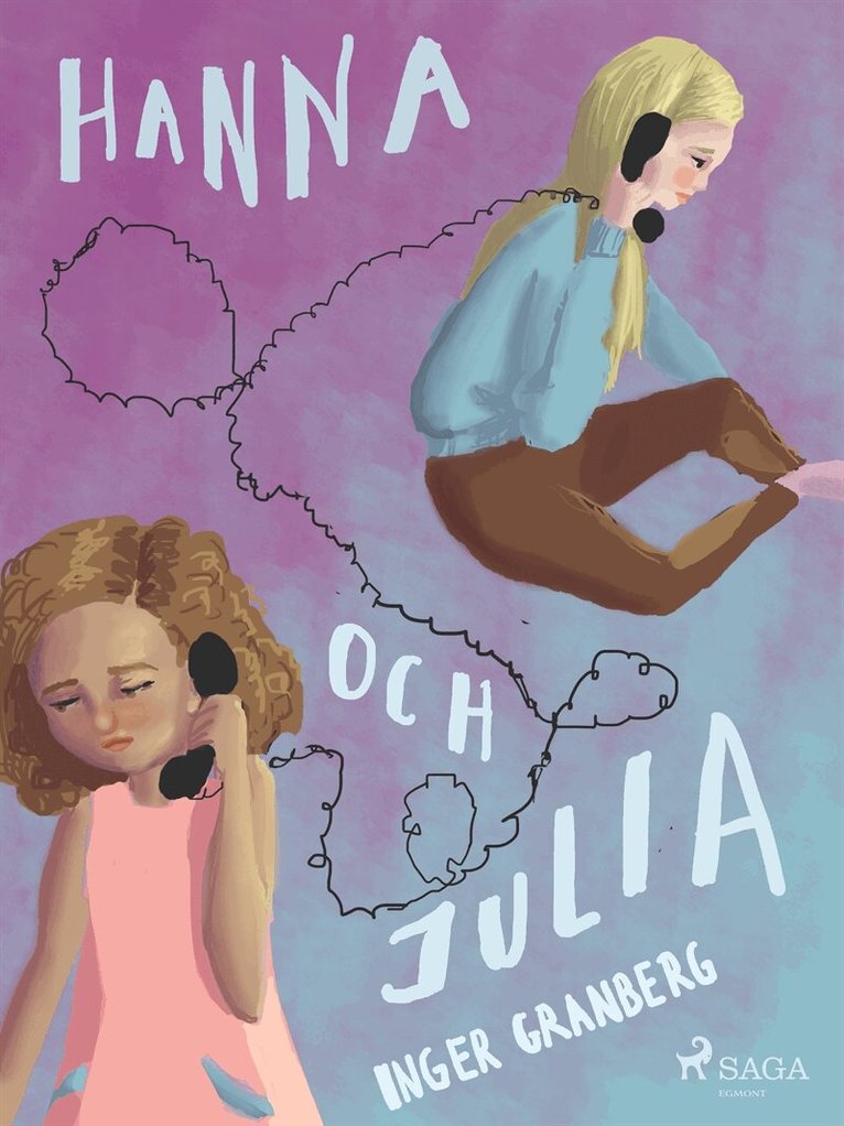 Inger Granberg - Hanna och Julia, E-bok