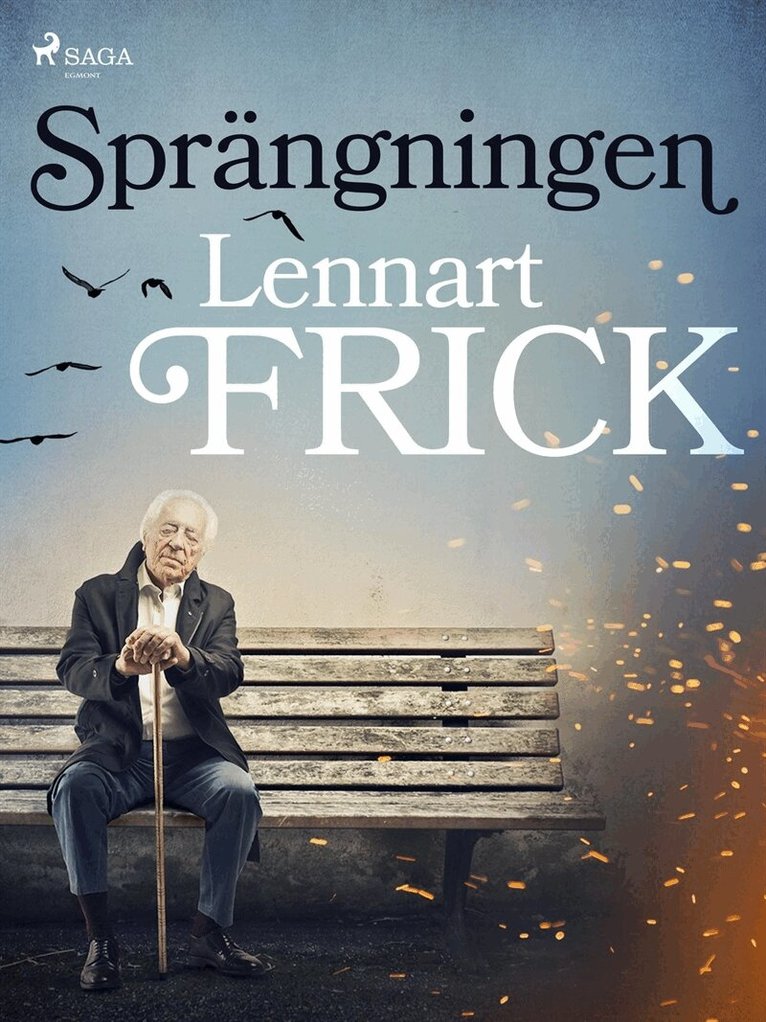 Lennart Frick - Sprängningen, E-bok