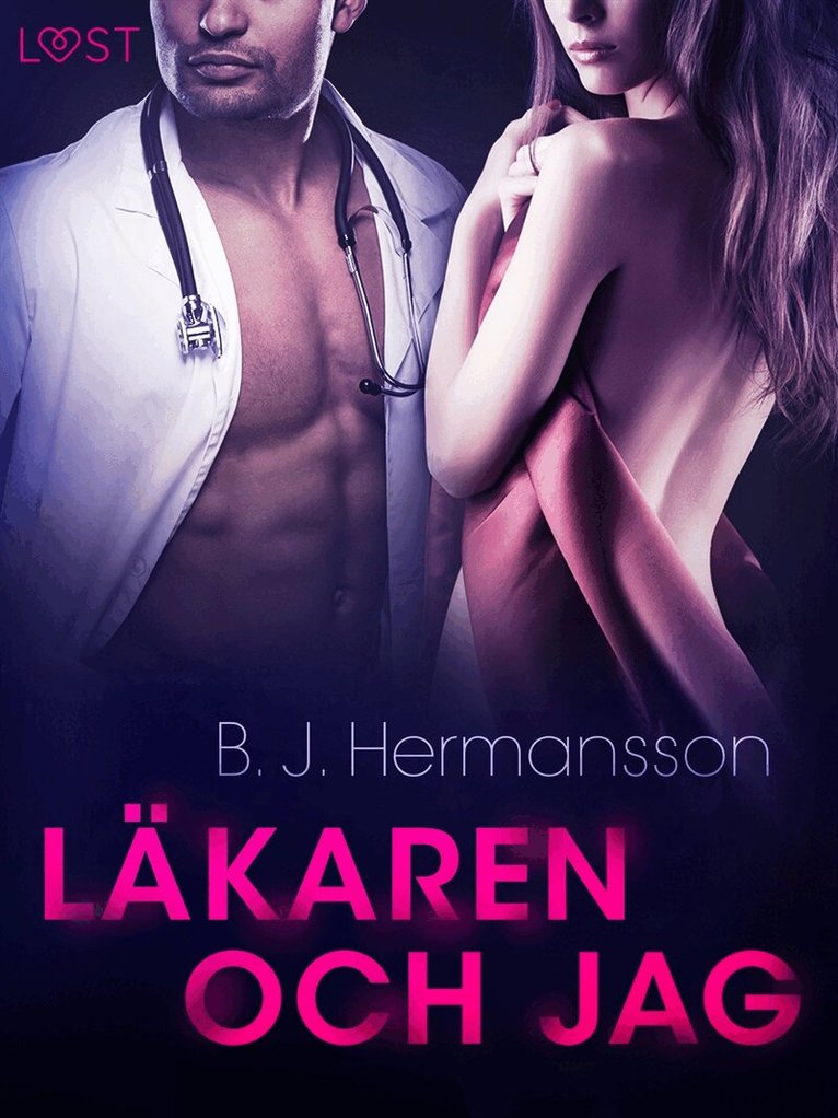 B. J. Hermansson - Läkaren och jag - erotisk novell, E-bok