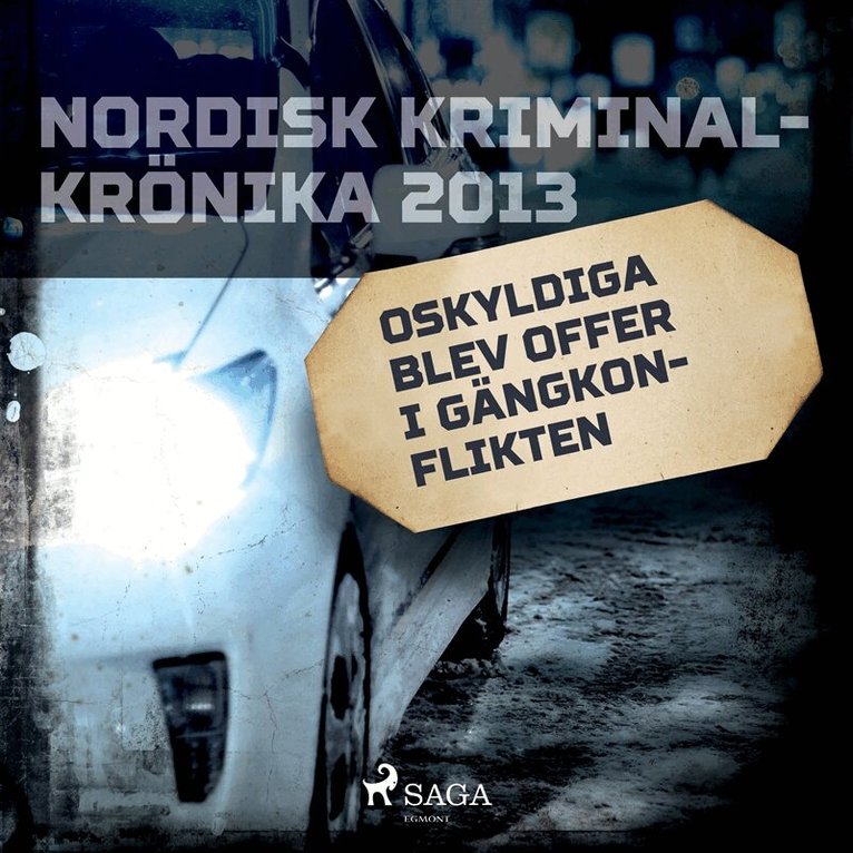 Diverse - Oskyldiga blev offer i gängkonflikten, Ljudbok
