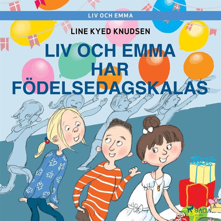 Line Kyed Knudsen - Liv och Emma: Liv och Emma har födelsedagskalas, Ljudbok