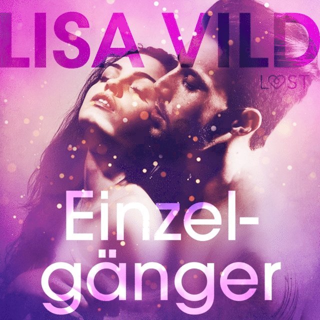 Vild - Einzelgänger - erotisch verhaal, Ljudbok