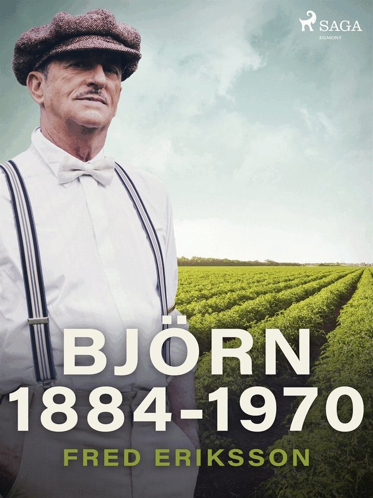 Fred Eriksson - Björn 1884-1970, E-bok