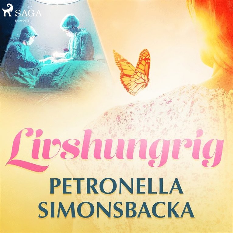 Petronella Simonsbacka - Livshungrig, Ljudbok