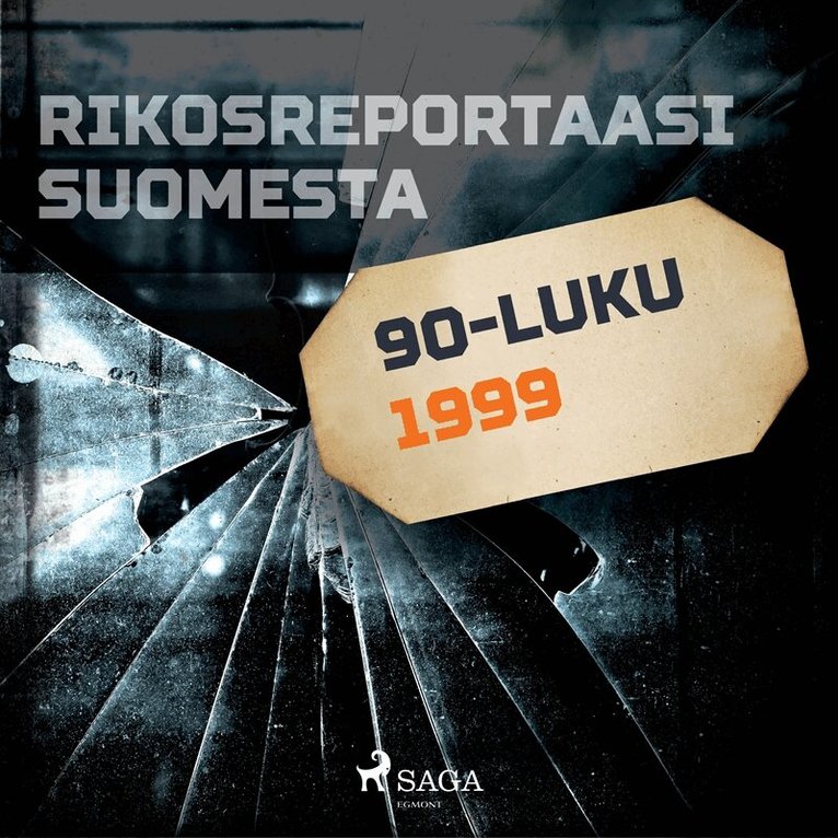 Eri Tekijöitä - Rikosreportaasi Suomesta 1999, Ljudbok
