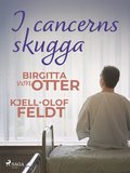 I cancerns skugga