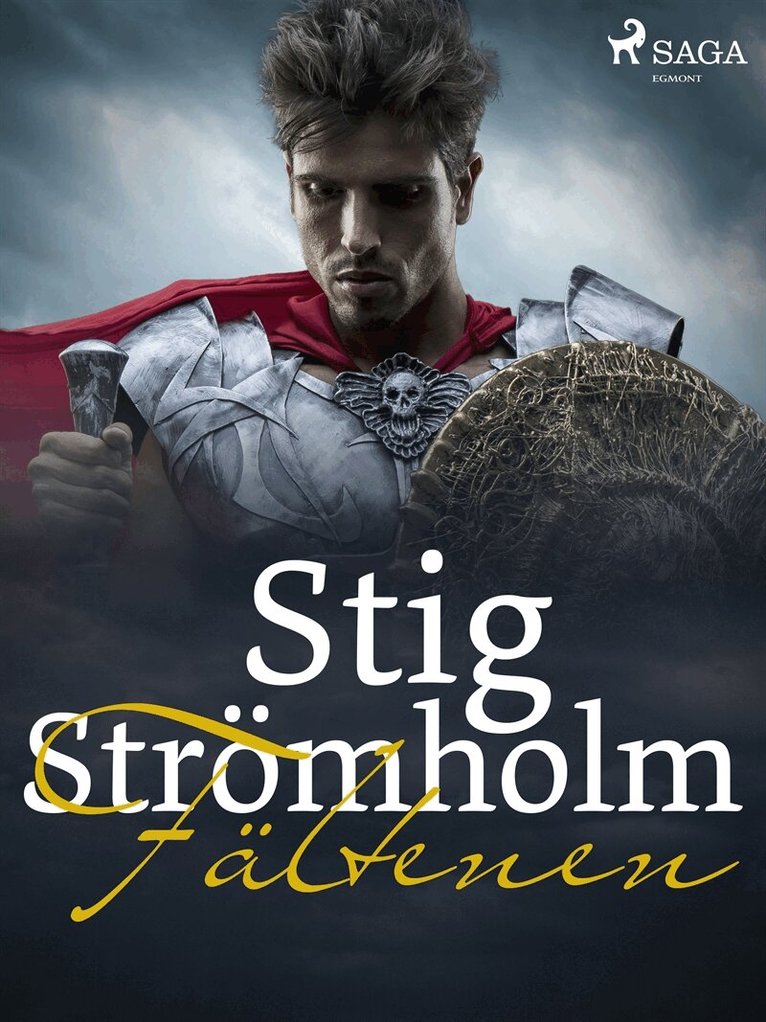 Stig Strömholm - Fälten, E-bok