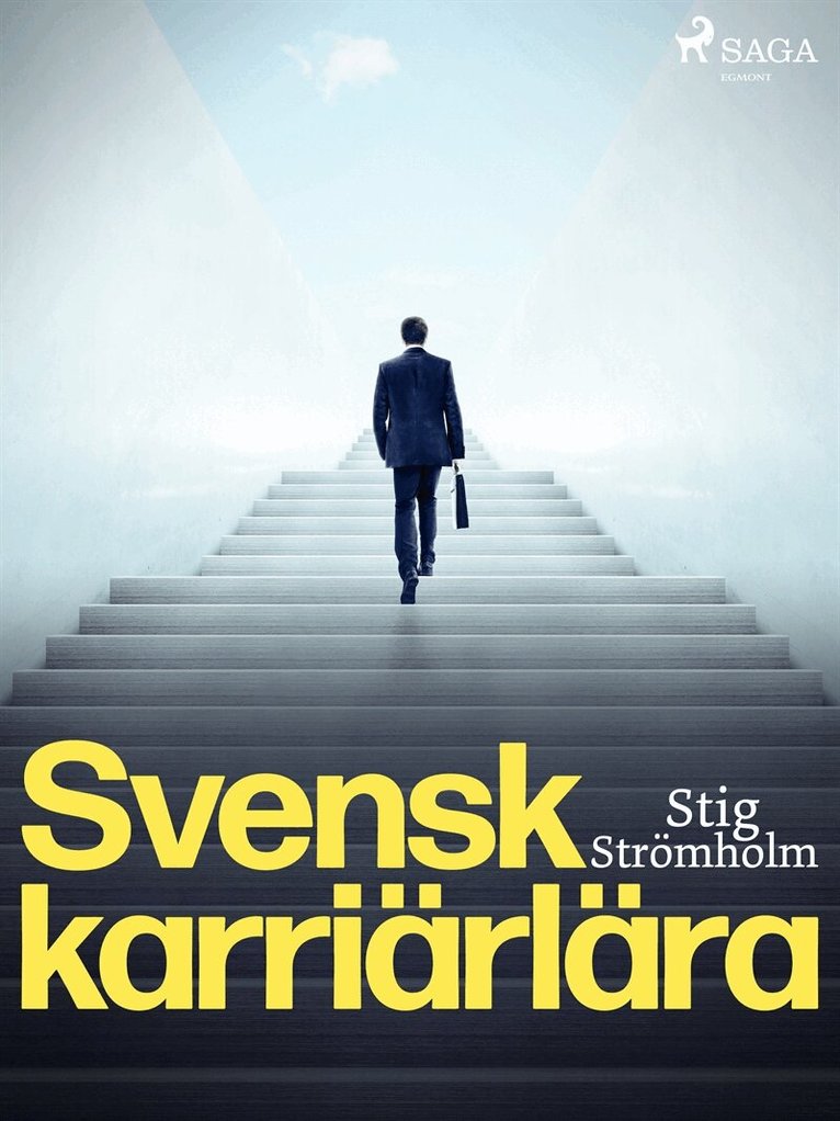 Stig Strömholm - Svensk karriärlära, E-bok