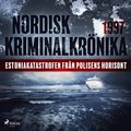 Estoniakatastrofen frn polisens horisont