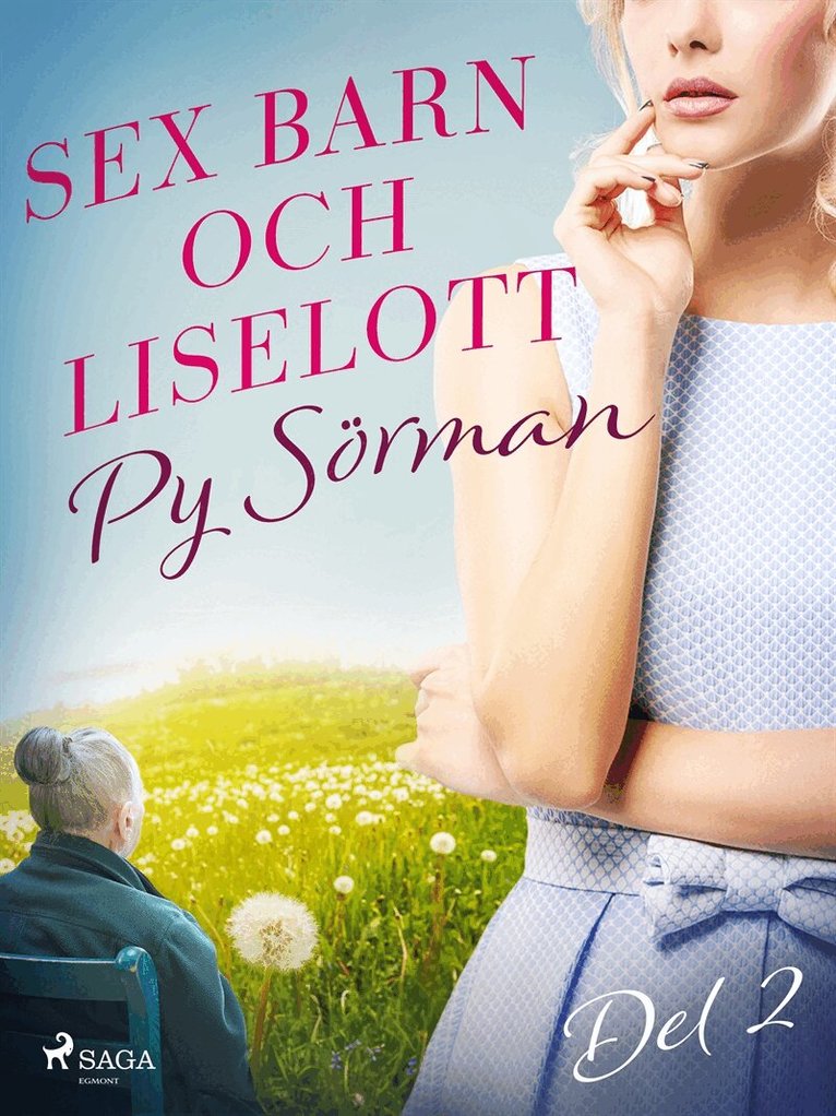 Py Sörman - Sex barn och Liselott. Del 2, E-bok