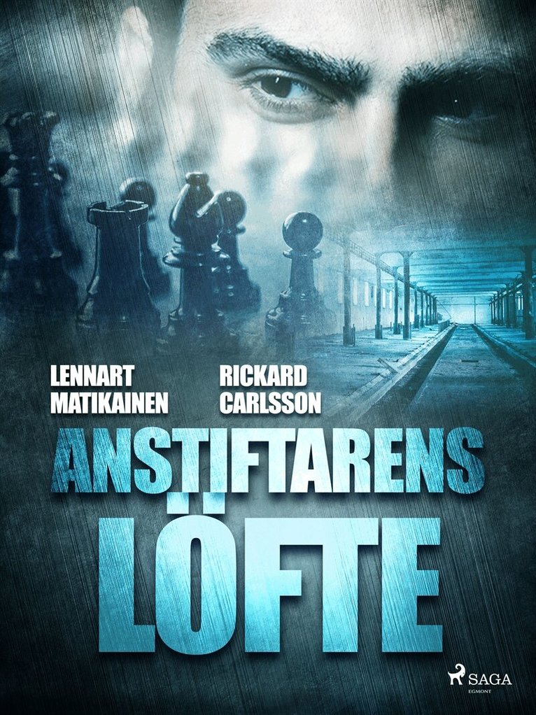 Lennart Matikainen, Rickard Carlsson - Anstiftarens löfte, E-bok