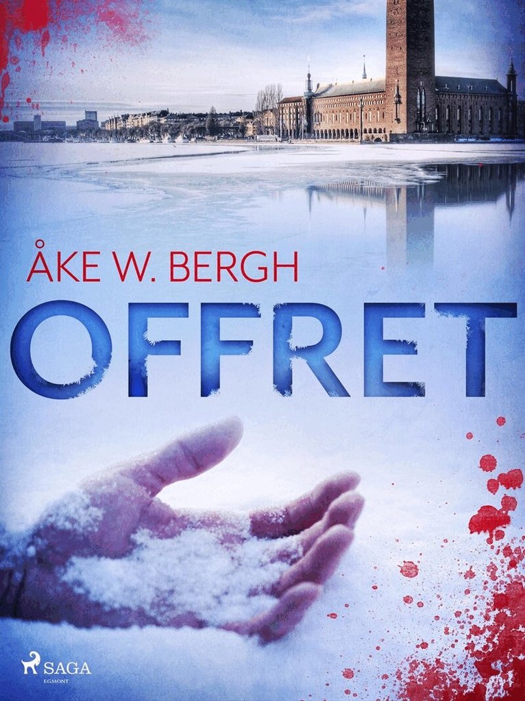 Åke W. Bergh - Offret, E-bok