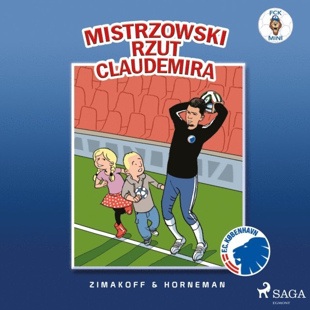 Zimakoff - FCK Mini - Mistrzowski rzut Claudemira, Ljudbok. Tillgänglighet: Lägg i varukorg