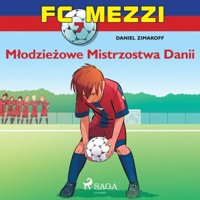 Zimakoff - FC Mezzi 7 - MÅ‚odzieÅ¼owe Mistrzostwa Danii, Ljudbok. Tillgänglighet: Lägg i varukorg