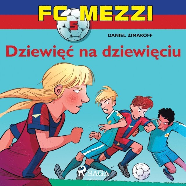 Zimakoff - FC Mezzi 5 - DziewiÄ™Ä‡ na dziewiÄ™ciu, Ljudbok. Tillgänglighet: Lägg i varukorg