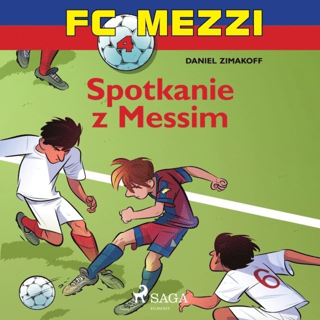 Zimakoff - FC Mezzi 4 - Spotkanie z Messim, Ljudbok. Tillgänglighet: Lägg i varukorg