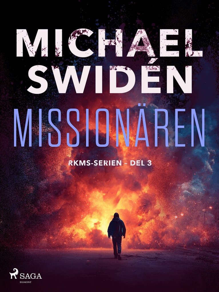 Michael Swidén - Missionären, E-bok