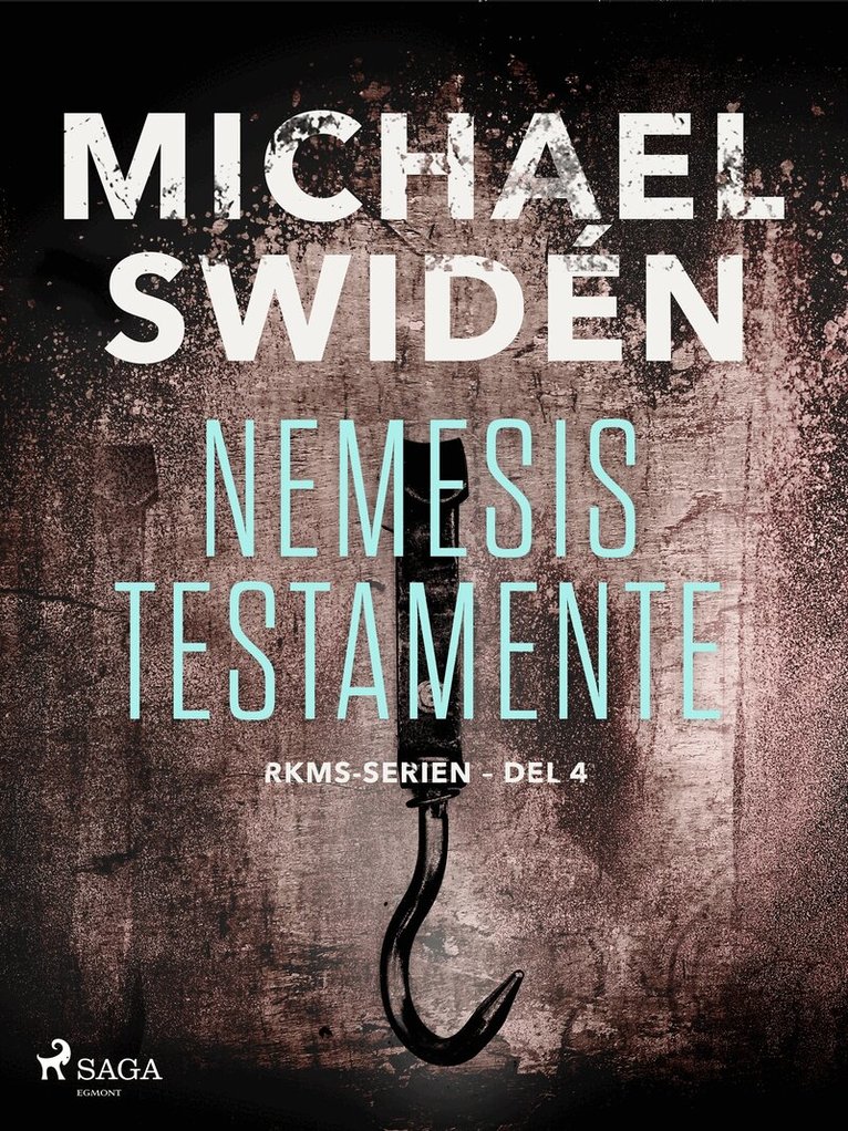 Michael Swidén - Nemesis testamente, E-bok