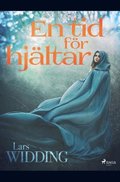 En tid foer hjaltar