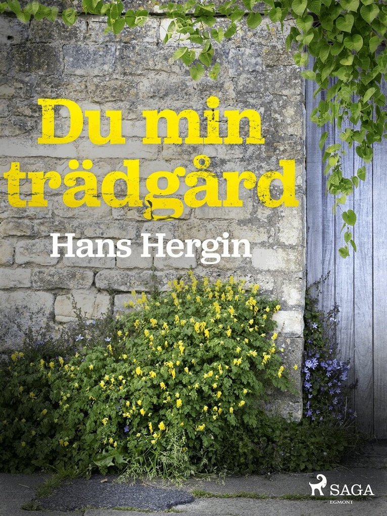 Hans Hergin - Du min trädgård, E-bok