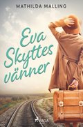 Eva Skyttes vanner