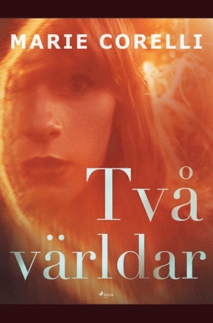Marie Corelli - Två världar, Häftad