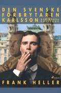 Den svenske frbrytaren Karlsson och ngra kollegor
