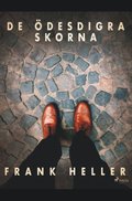 De desdigra skorna : kriminalnoveller