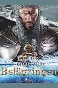 Belägringen : historisk roman