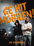 Ge hit mobilen!