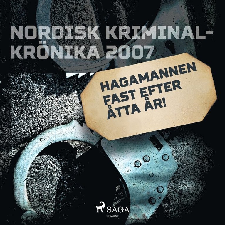 Diverse - Hagamannen fast efter åtta år!, Ljudbok