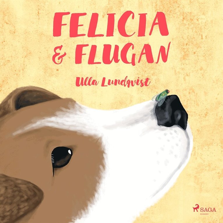 Ulla Lundqvist - Felicia och flugan, Ljudbok