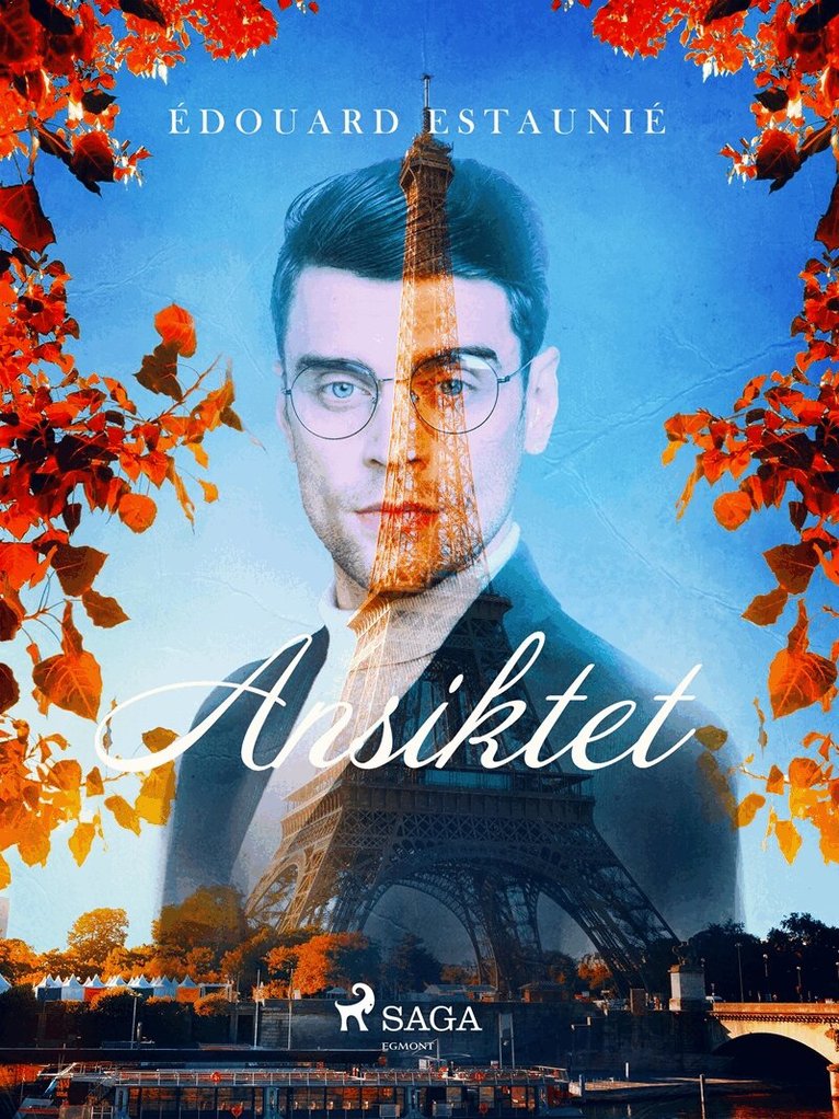 Édouard Estaunié - Ansiktet, E-bok