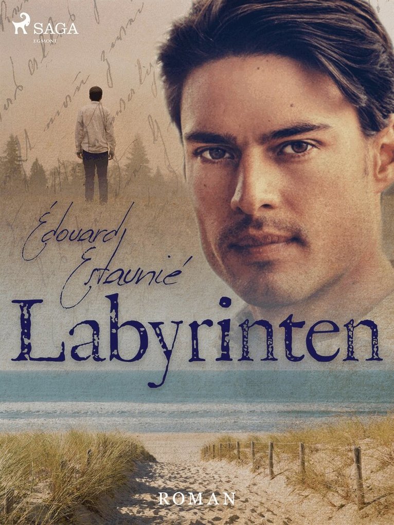 Édouard Estaunié - Labyrinten, E-bok