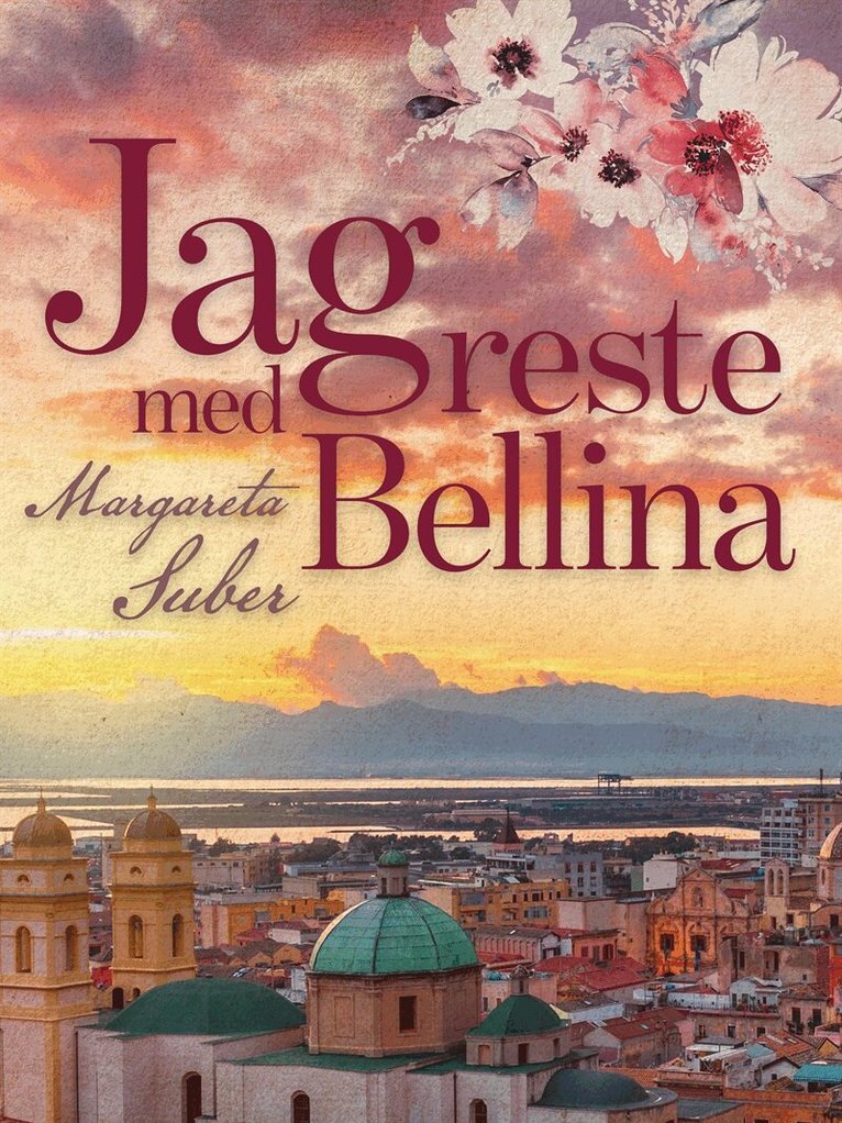 Margareta Suber - Jag reste med Bellina, E-bok