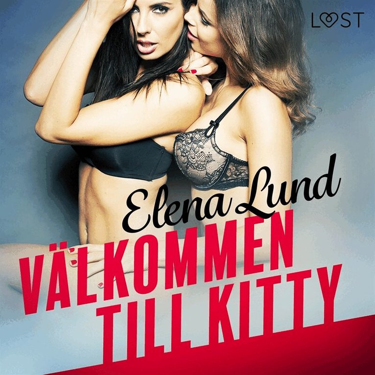 Elena Lund - Välkommen till Kitty - erotisk novell, Ljudbok. Tillgänglighet: Lägg i varukorg