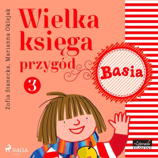 Stanecka - Wielka księga przygód 3 - Basia, Ljudbok