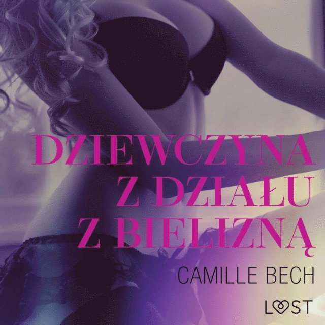 Bech - Dziewczyna z działu z bielizną – opowiadanie erotyczne, Ljudbok