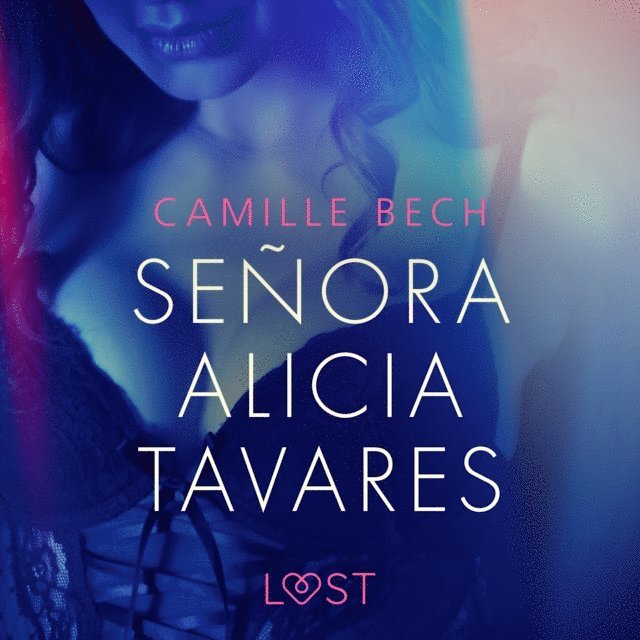 Bech - Señora Alicia Tavares - opowiadanie erotyczne, Ljudbok