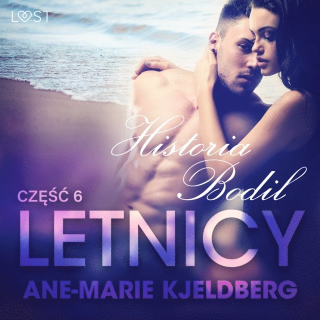 Klahn - Letnicy 6: Historia Bodil - opowiadanie erotyczne, Ljudbok