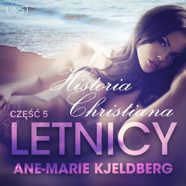 Klahn - Letnicy 5: Historia Christiana - opowiadanie erotyczne, Ljudbok