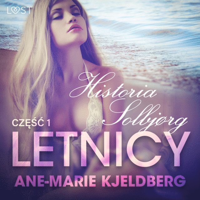 Klahn - Letnicy 1: Historia Solbjørg - opowiadanie erotyczne, Ljudbok