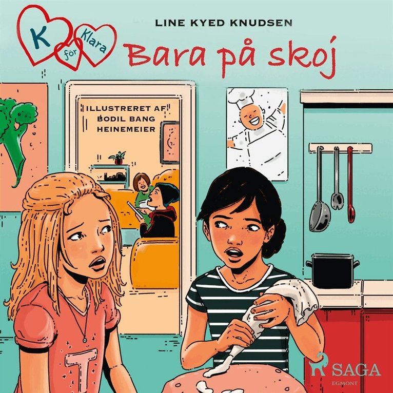 Line Kyed Knudsen - K för Klara 17 - Bara på skoj, Ljudbok
