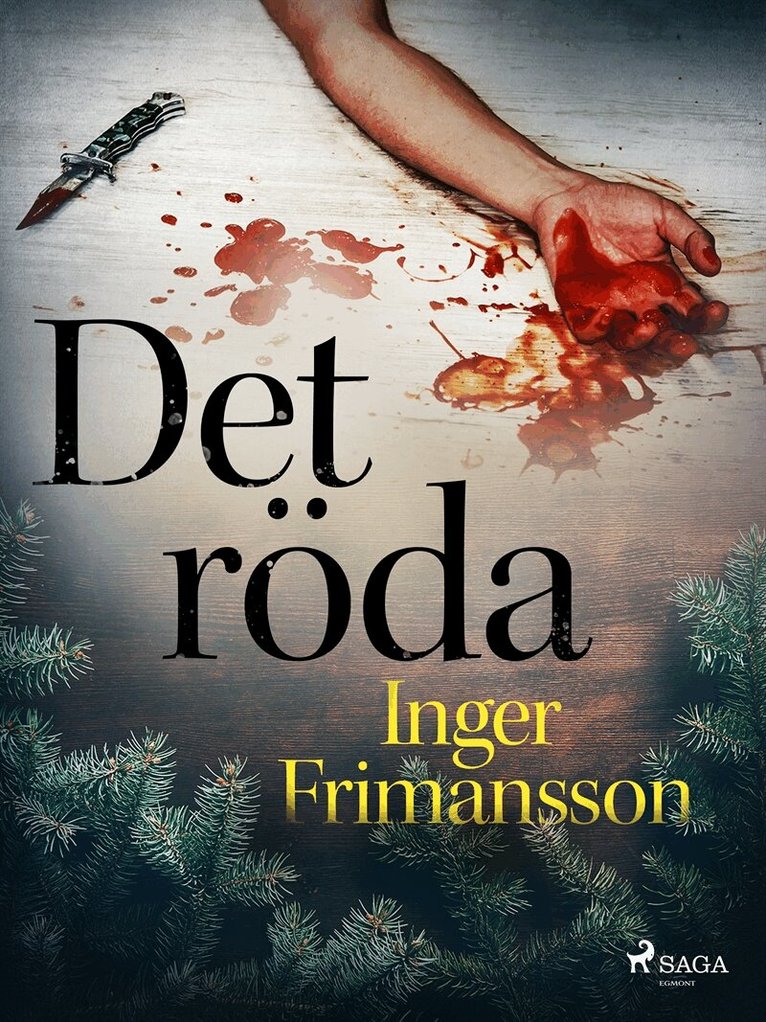 Inger Frimansson - Det röda, E-bok