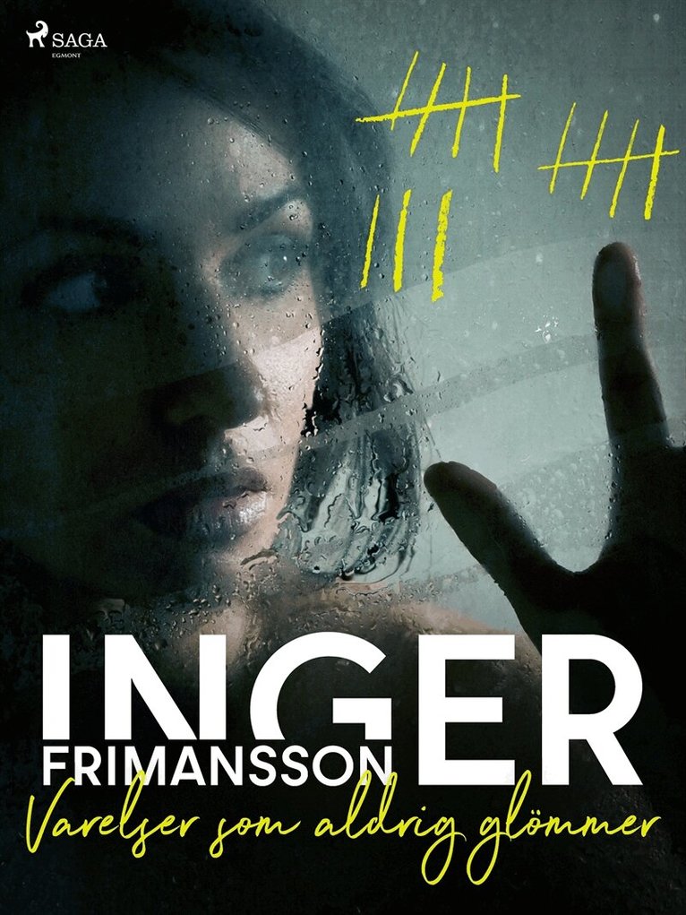 Inger Frimansson - Varelser som aldrig glömmer, E-bok