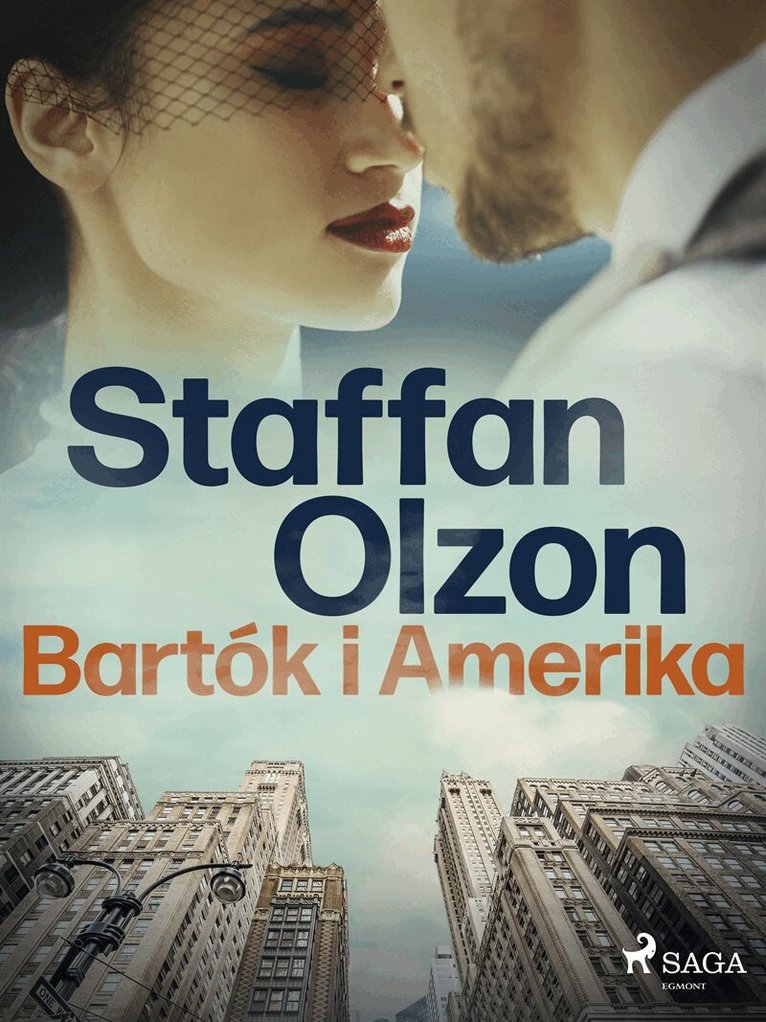 Staffan Olzon - Bartók i Amerika, E-bok