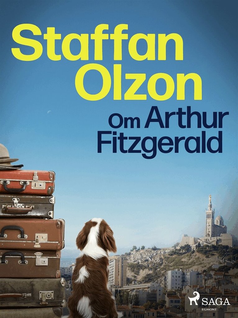 Staffan Olzon - Om Arthur Fitzgerald, E-bok