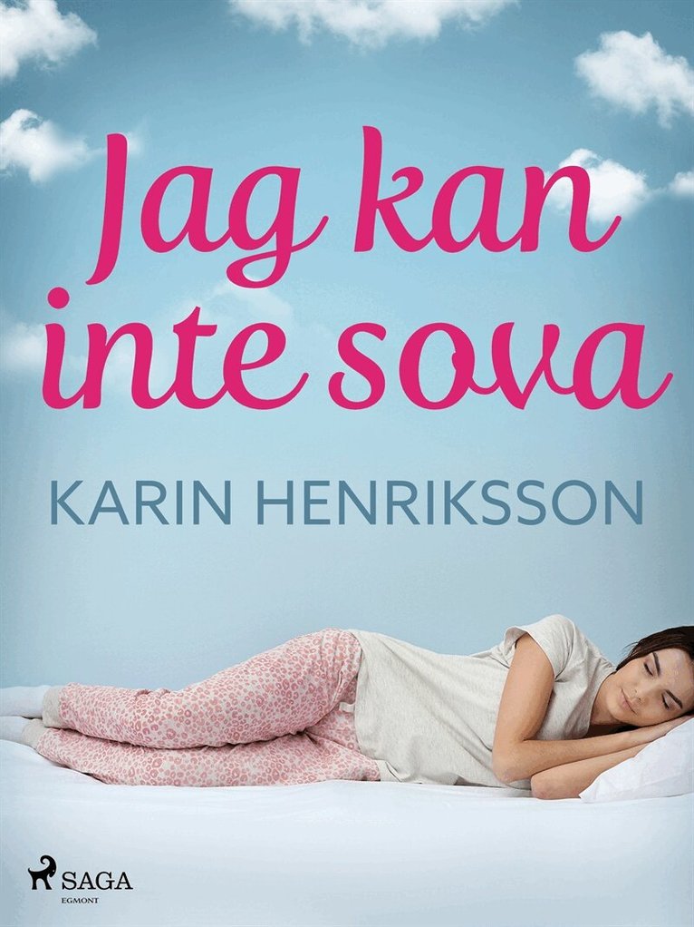 Karin Henriksson - Jag kan inte sova, E-bok