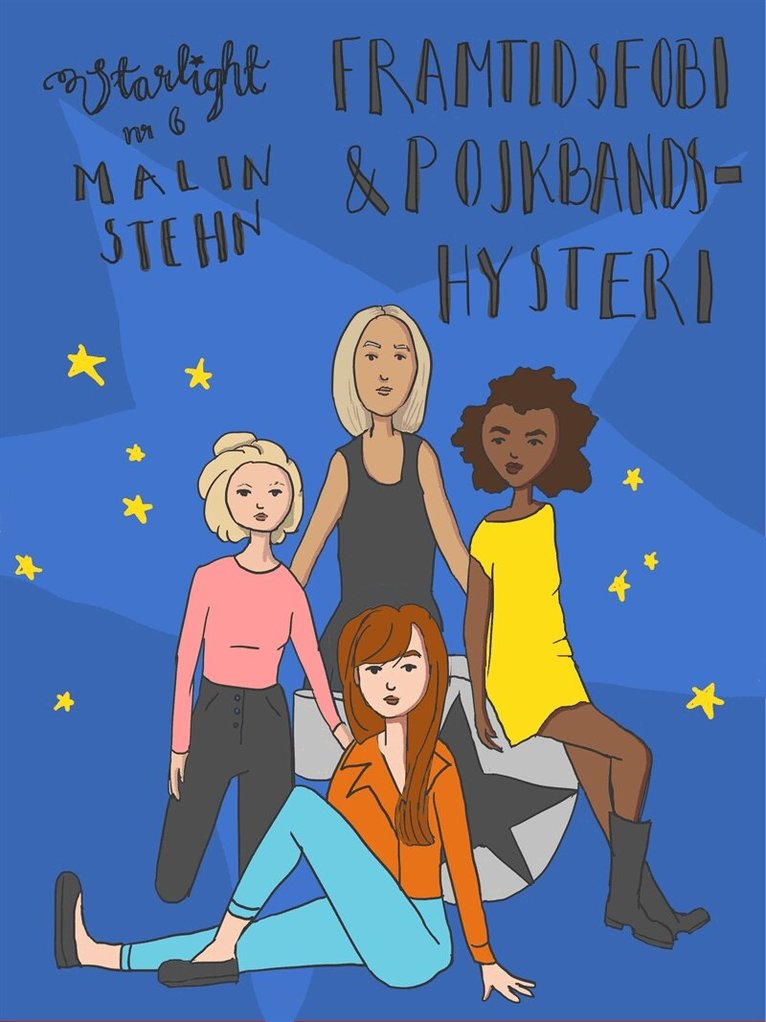 Malin Stehn - Framtidsfobi och pojkbandshysteri, E-bok