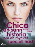 Chica : en sann historia om en mycket speciell hst